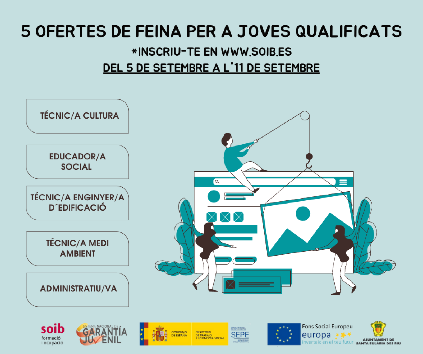 Santa Eulària des Riu y el SOIB buscan cinco jóvenes para trabajar en el Ayuntamiento a través del programa “SOIB Jove: Qualificats - Entitats Locals 2022