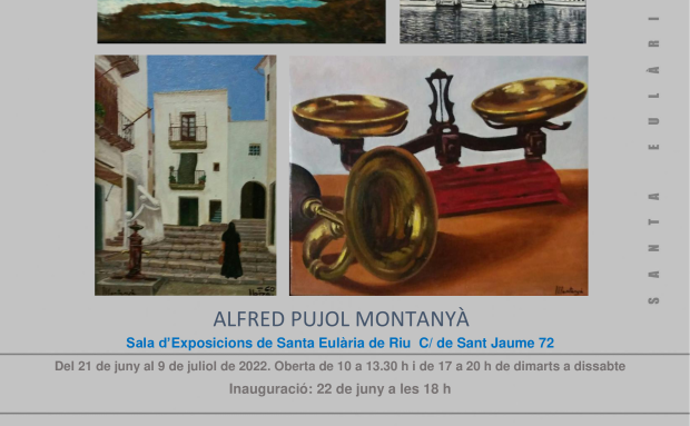 Exposició d'Alfred Pujol Montanyà a la Sala Sant Jaume 72