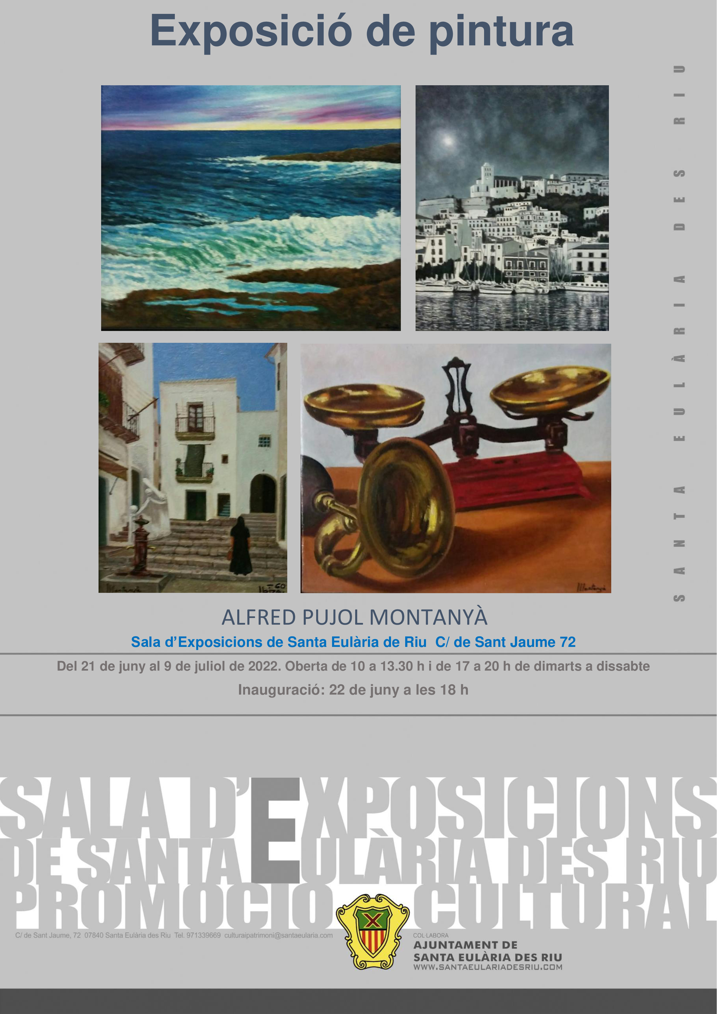 Exposició d'Alfred Pujol Montanyà a la Sala Sant Jaume 72