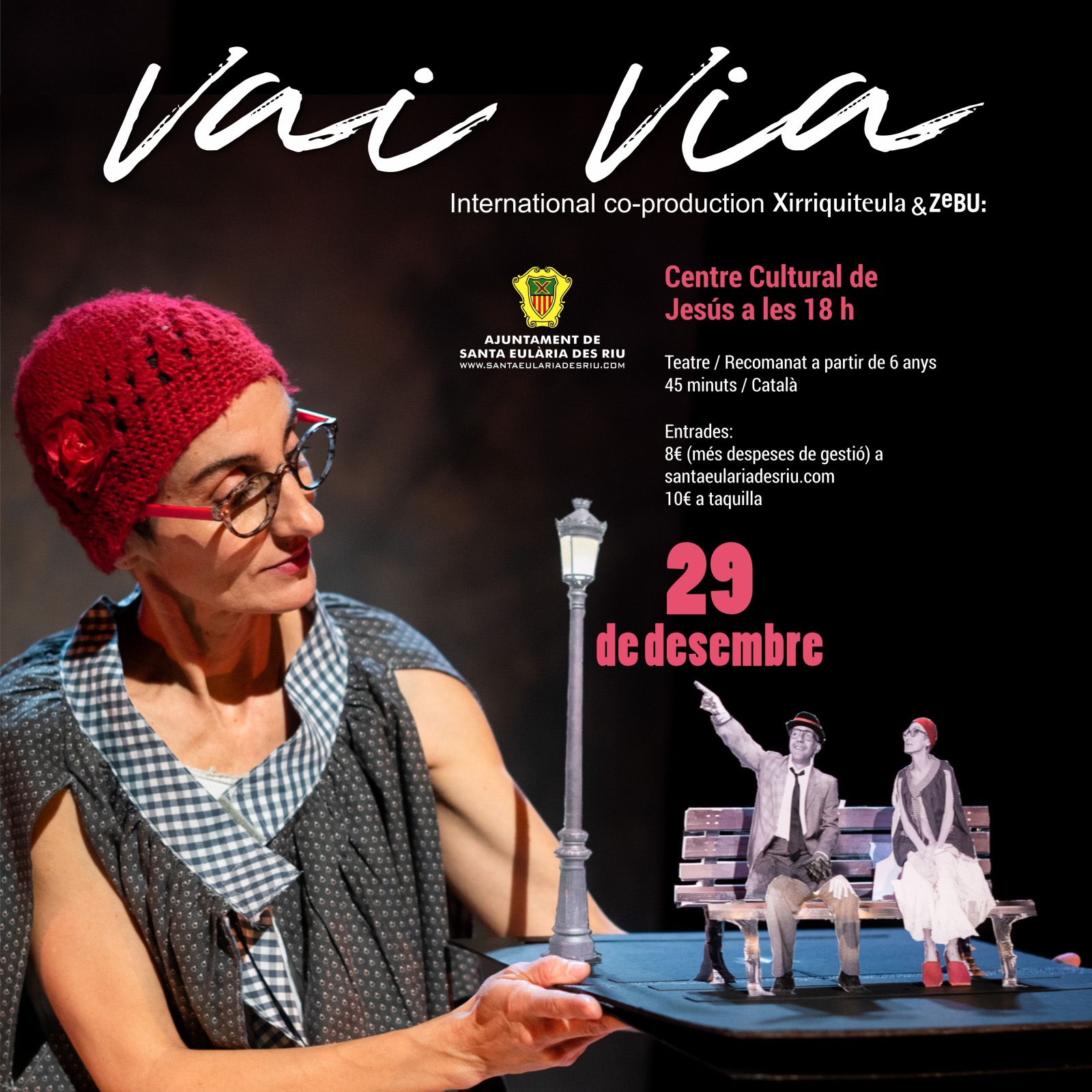 El Centre Cultural de Jesús acollirà aquest Nadal l'espectacle teatral Vai Via