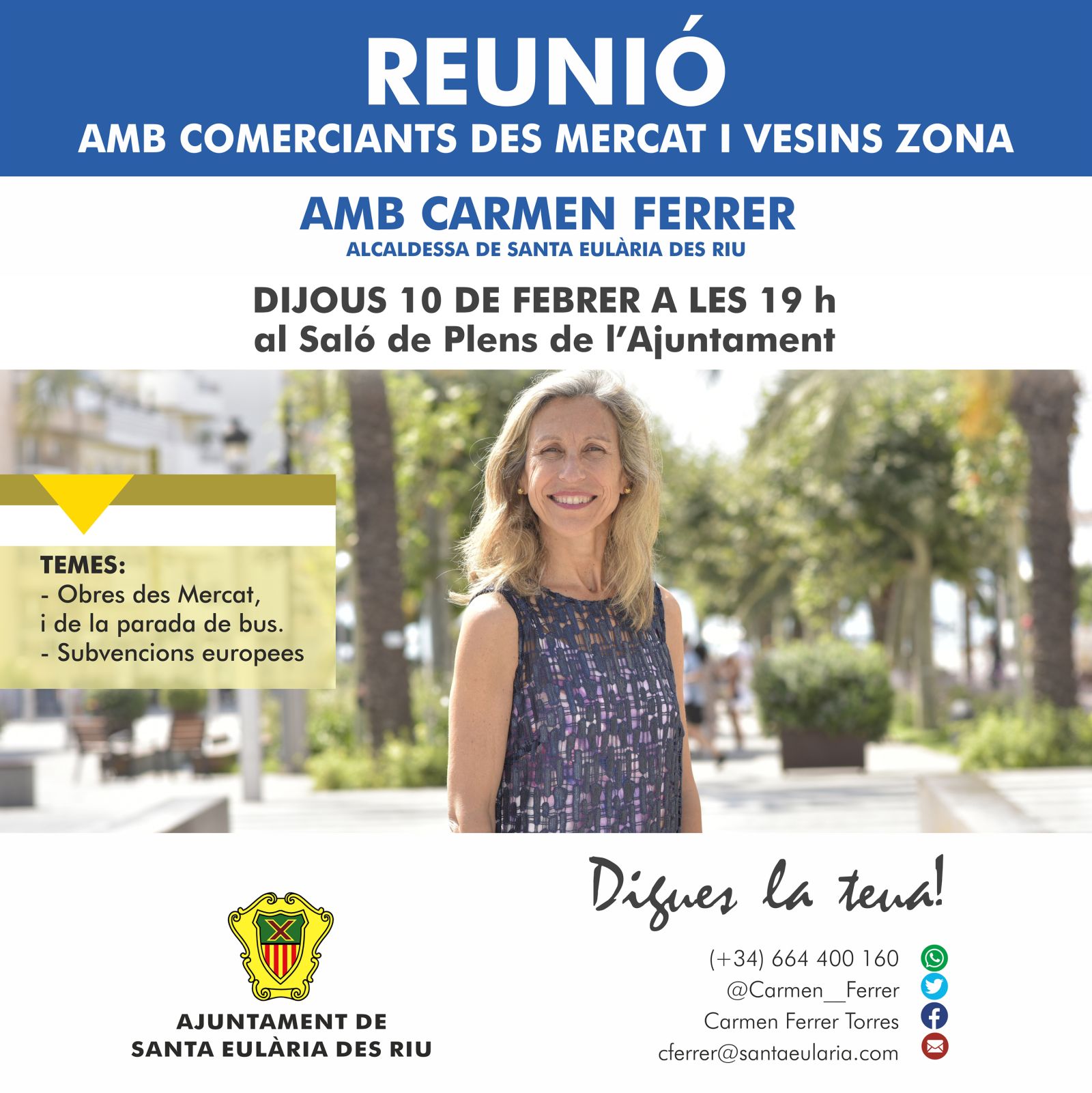 Reunió oberta de 'Digues la Teua' amb l'alcaldessa Carmen Ferrer a vesins i comerciants des Mercat